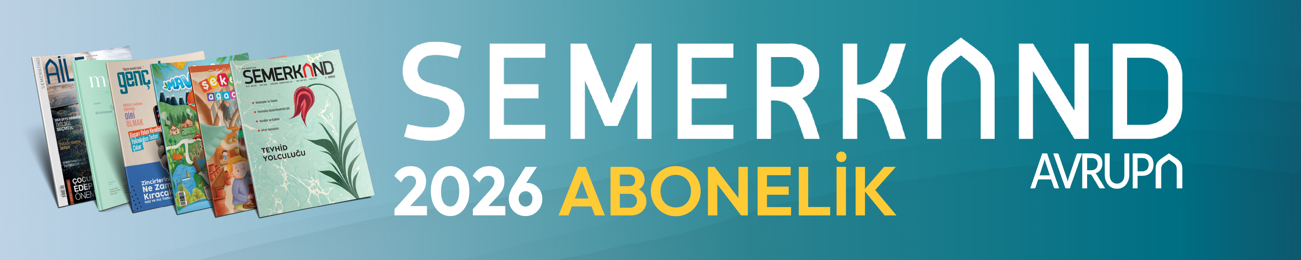 Semerkond 2026 Abonelik Avrupa